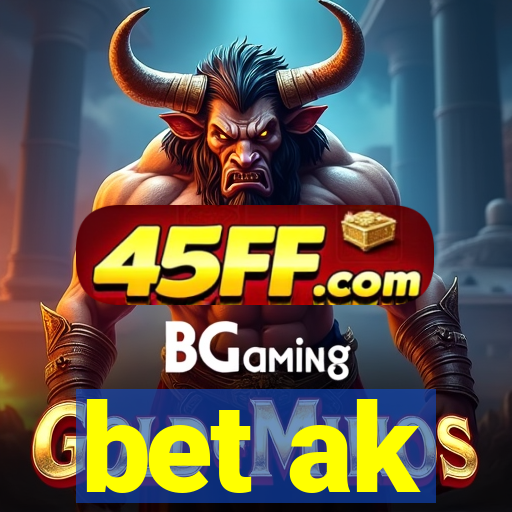bet ak